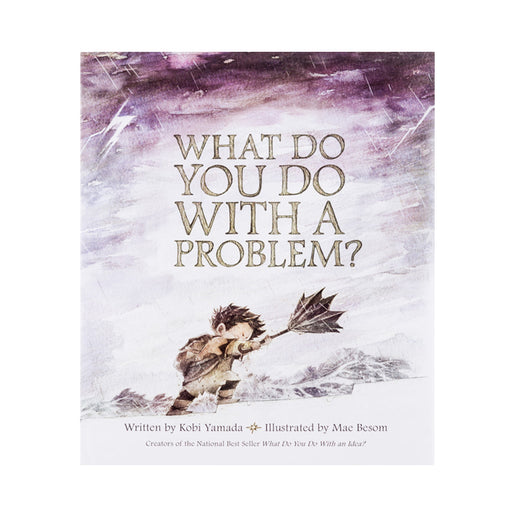 Couverture d’un livre intitulé « What Do You Do With a Problem? »